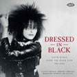 Album cover with a person in a black leather outfit and text 'Dressed in Black: Goth Divas from the Dark Side 1941-2025'.