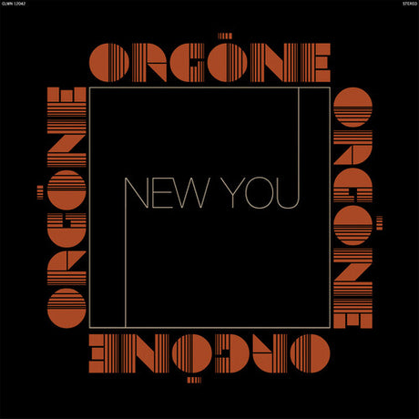 Album cover with 'Orgóne' text and 'New You' in the center on a black background
