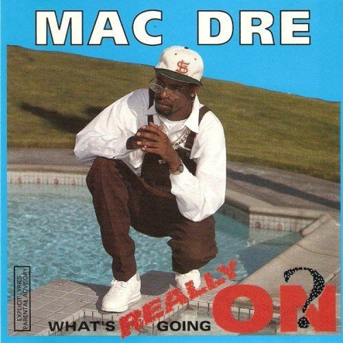 Mac Dre - What's Really Going On CD
