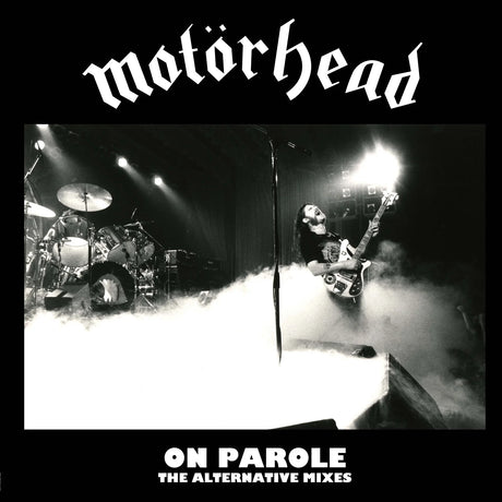 Motorhead 'On Parole: The Alternative Mixes' album cover featuring a black-and-white concert photo of a guitarist and drummer on stage, with the Motorhead logo at the top and album title at the bottom.