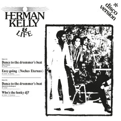 Herman Kelly & Life - Dance To The Drummers Beat EP
