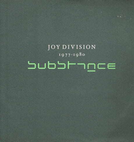 Album cover for Joy Division's 'Substance' with text on a dark green background