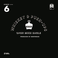 Open Mike Eagle - Whiskey & Push-Ups 7-Inch