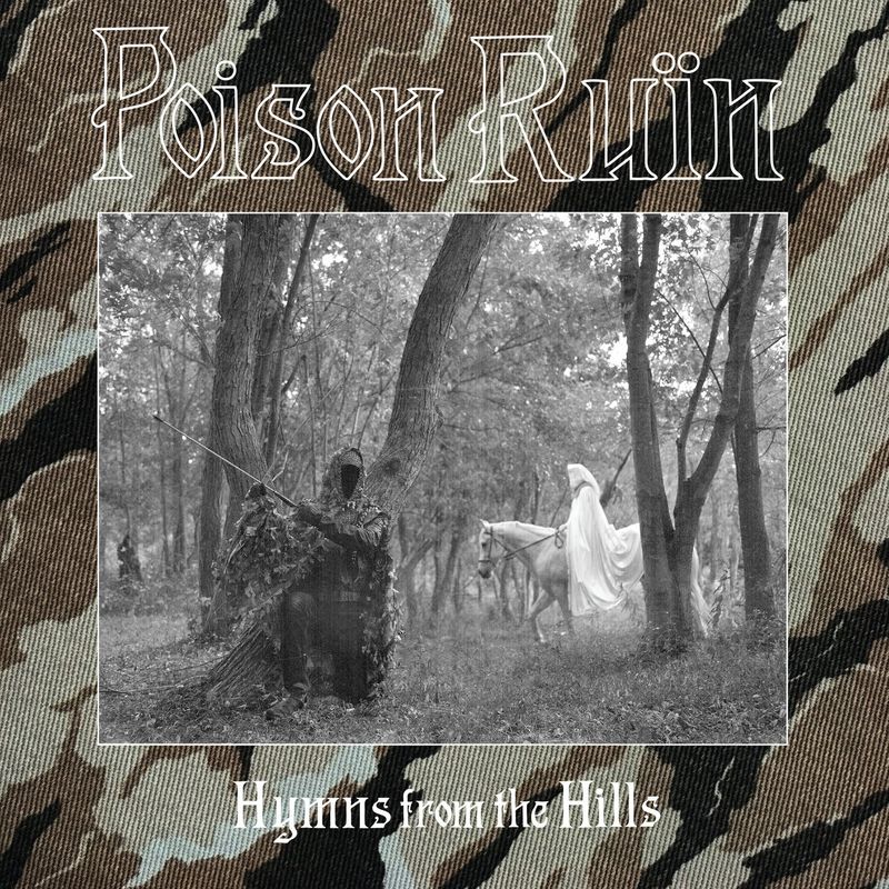 Album cover for 'Hymns from the Hills' by Poison RéÙn with a forest scene and camouflage border.