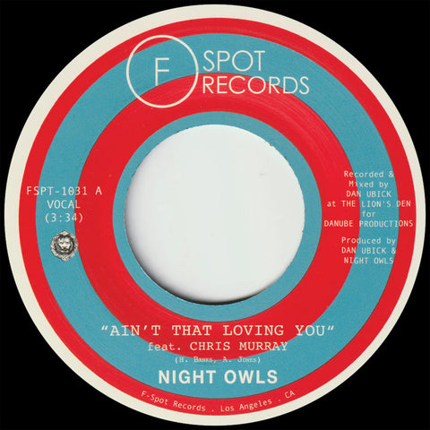 Night Owls - Ain't That Loving You (feat. Chris Murray) b/w Are You Lonely for Me, Baby (feat. Malik Moore)  7-Inch