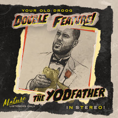 Your Old Droog - The Yodfather / The Shining LP