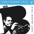 Album cover of Chet Baker Trio with a silhouette of a man playing a trumpet.