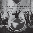 Album cover for 'What Separates Me From You' by A Day to Remember featuring an hourglass and people.