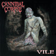 Album cover for 'Cannibal Corpse Vile' featuring a grotesque figure with text.
