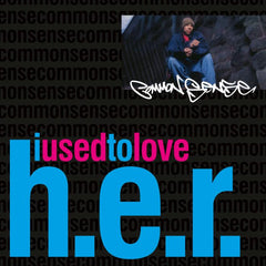 Common - I Used To Love H.E.R. 7-Inch