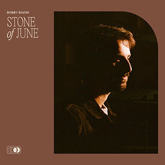 Bobby Bazini - Stone Of June LP