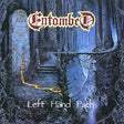Album cover for 'Left Hand Path' by Entombed with gothic design elements.