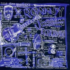 Ronny Jordan Meets DJ Krush - Bad Brothers LP