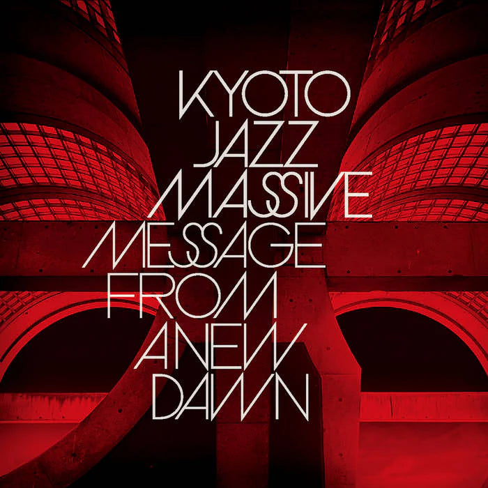 Kyoto Jazz Massive - Message From A New Dawn 2LP