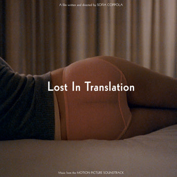 Lost In Translation (Music From The Motion Picture Soundtrack) [Deluxe Edition] 2LP
