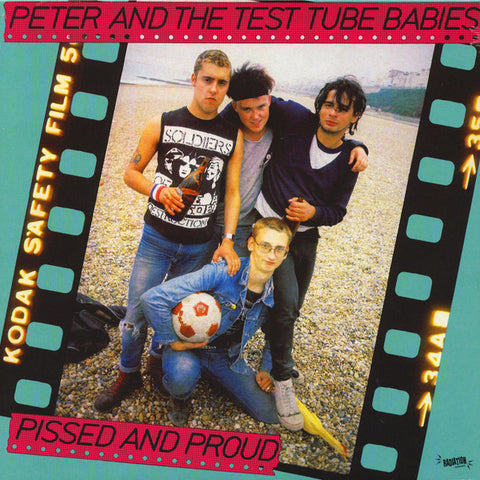 Peter And The Test Tube Babies - Pissed And Proud LP
