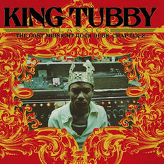 King Tubby - King Tubby's Classics: The Lost Midnight Rock Dubs Chapter 2 LP
