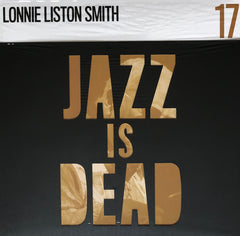 Lonnie Liston Smith / Ali Shaheed Muhammad & Adrian Younge - Jazz Is Dead 17 LP