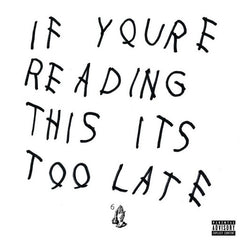 Drake - If You're Reading This It's Too Late CD