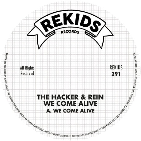 A circular black-and-white record label design with the Rekids Records logo at the top and track/title text for 'The Hacker & Rein We Come Alive / A. We Come Alive.