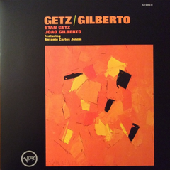 Stan Getz & Joao Gilberto – Getz / Gilberto LP