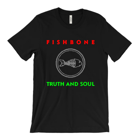 Fishbone Truth and Soul T-Shirt