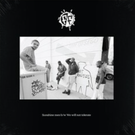 Freestyle Fellowship - Sunshine Men / We Will Not Tolerate 7-Inch