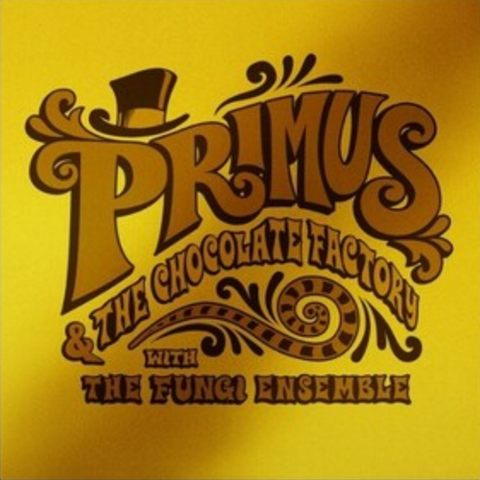 Primus - Primus & The Chocolate Factory With The Fungi Ensemble LP (Gold Vinyl)