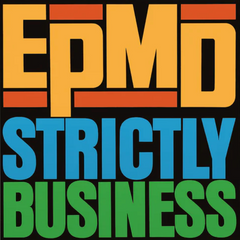 EPMD - Strictly Business 7-Inch