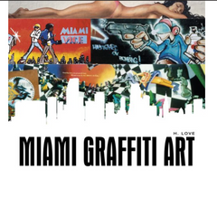 Miami Graffiti Art Book