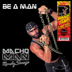 Macho Man Randy Savage - Be A Man LP (Orange Vinyl)