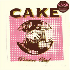 Cake - Pressure Chief LP