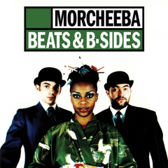 Morcheeba - B-Sides And Beats LP (Green Vinyl)
