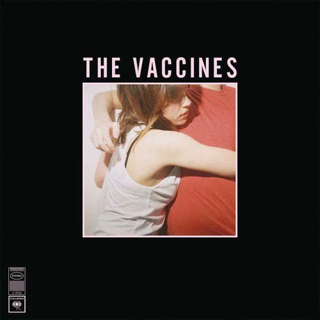 Album cover for 'The Vaccines' with a person in a white tank top against a red background.