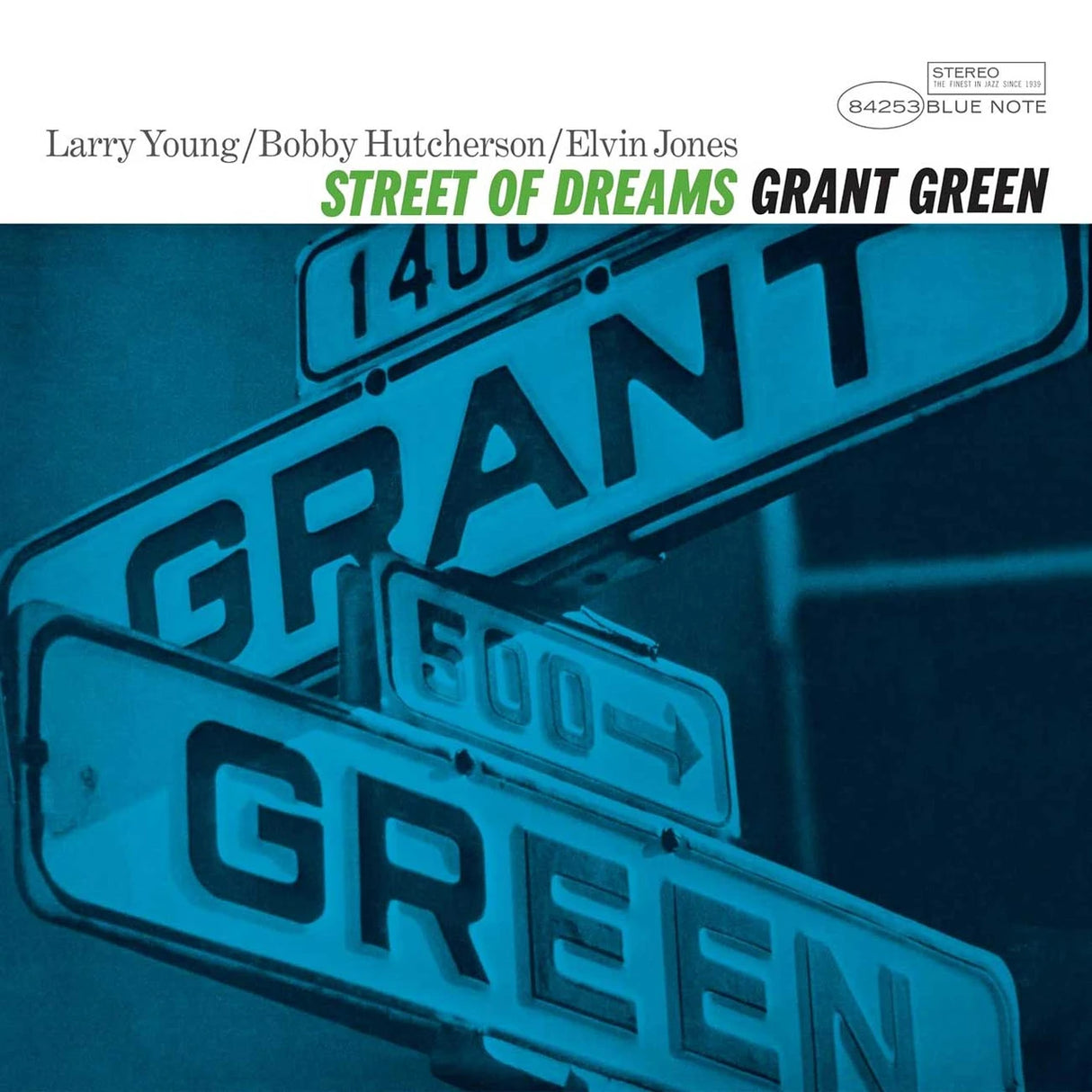 Album cover for Grant Green's 'Street of Dreams' featuring overlapping street signs with 'GRANT' and 'GREEN' in a blue-toned photograph, with artist names and a Blue Note logo at the top.