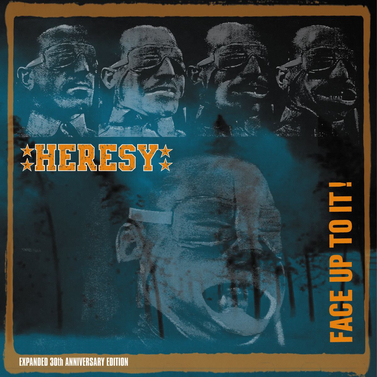 Album cover with faces and text 'HERESY FACE UP TO IT!' on a dark background