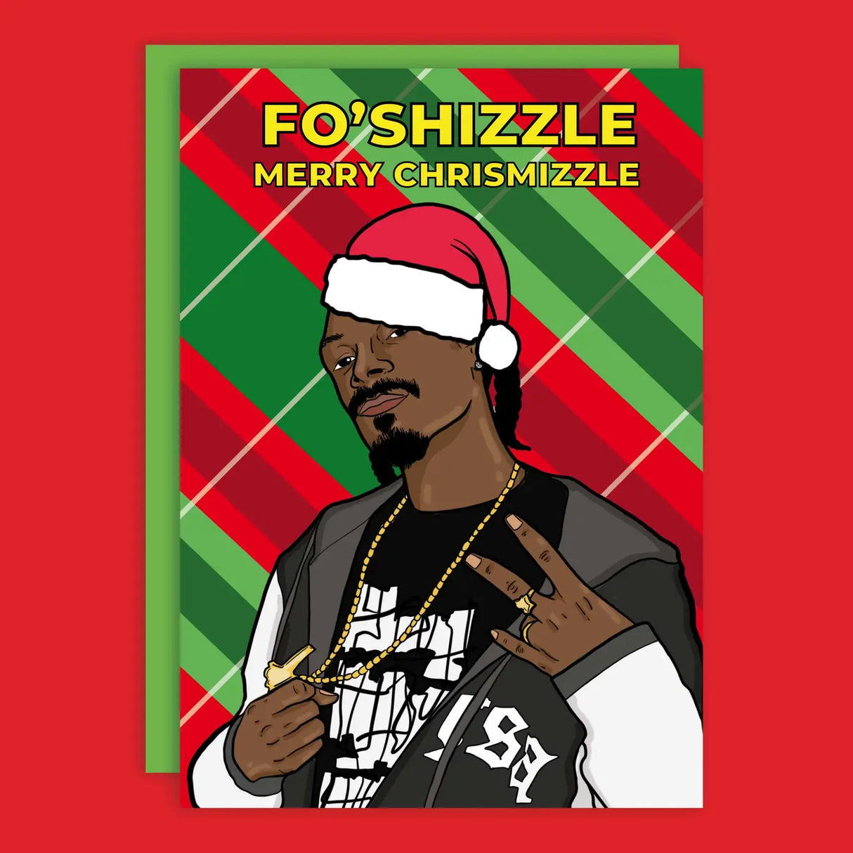 Fo'shizzle Chrismizzle Snoop Dogg Christmas Greeting Card