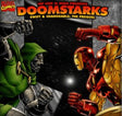 Comic book cover featuring two superhero characters with text about 'Doomstarks' and 'Swift & Changeable: The Prequel'.