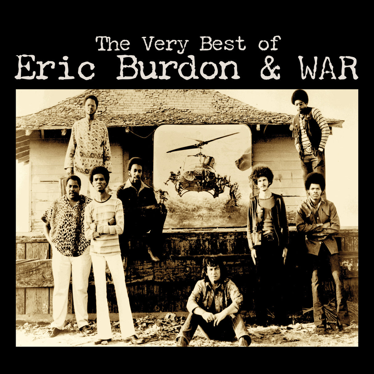 Album cover for 'The Very Best of Eric Burdon & WAR' featuring a black and white photo of a group of people in front of a house.