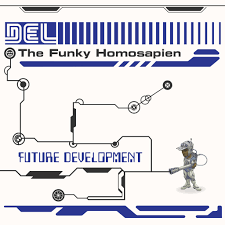 FUTURE フューチャー hip hop cd-r Del The Funky Homosapien - Future Development CD – Beat Street Records