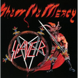 Album cover for Slayer's 'Show No Mercy' with a demon-like figure and the band logo.