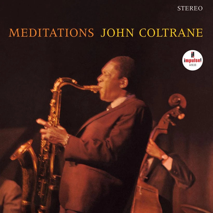 Album cover of 'Meditations' by John Coltrane featuring a saxophonist playing with a bass in the background.