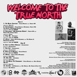 Welcome To The True North LP