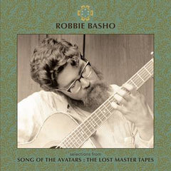 Robbie Basho - Selections from Song of the Avatars: The Lost Master Tapes LP