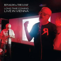 Renaldo & The Loaf - Long Time Coming: Live In Vienna 2LP
