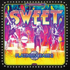 The Sweet - Platinum Rare VOL 2 2LP