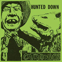 The Catatonics - Hunted Down LP