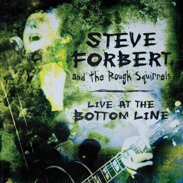 Steve Forbert - Live At The Bottom Line 2LP