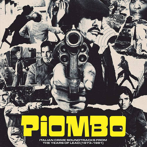 PIOMBO – Italian Crime Soundtracks From The Years Of Lead (1973-1981) 2LP