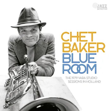 Chet Baker - Blue Room: The 1979 Vara Studio Sessions In Holland 2LP
